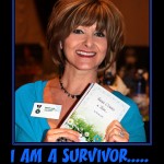 I AM A SURVIVOR....